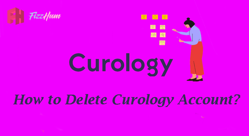 How to Delete the Curology Account